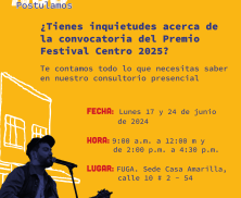 Consultorio Presencial Convocatoria "Premio Festival Centro 2025" PDE FUGA 2024