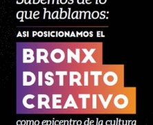Así posicionamos el Bronx Distrito Creativo 