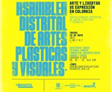 Cartel con texto: Arte y libertad de expresión será el tema de la Asamblea Distrital de Artes Plásticas y Visuales 2022 