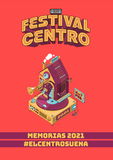El Centro Suena - Memorias 2021