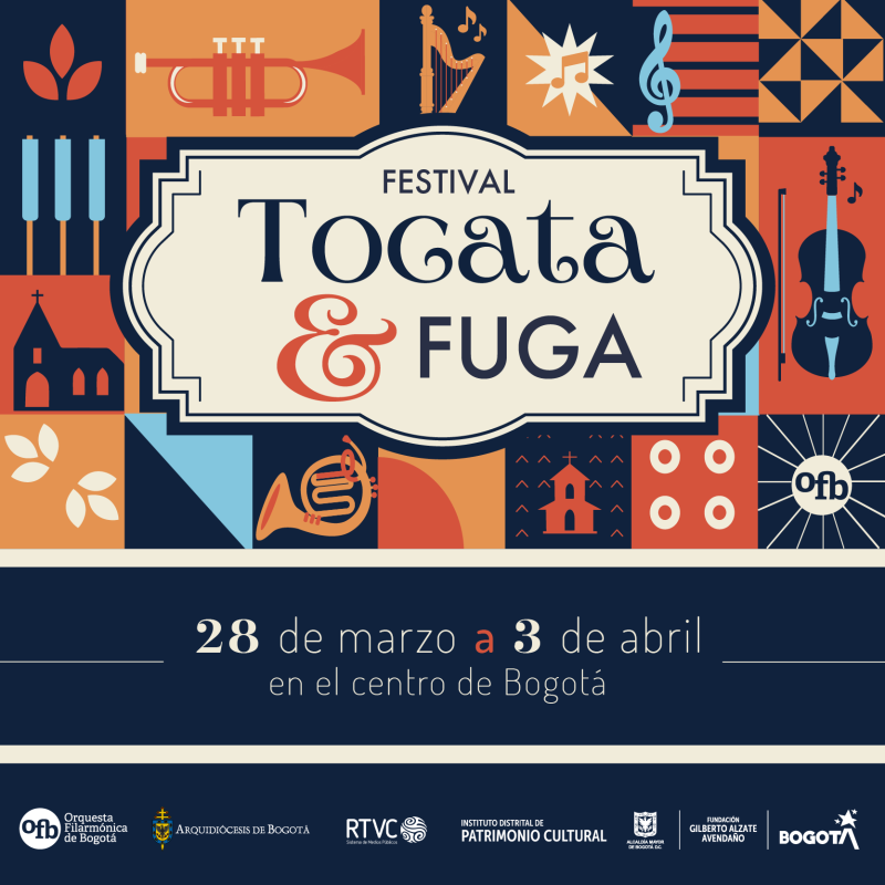Esta Semana Santa prográmese con las actividades culturales del Festival Tocata & FUGA en el centro de Bogotá